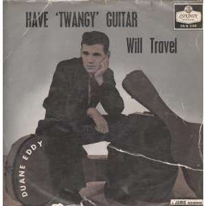   HAVE TWANGY GUITAR WILL TRAVEL LP (VINYL ALBUM) UK LONDON 1958 Music