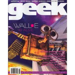  Geek Monthly, June 2008 Issue Editors of GEEK MONTHLY 