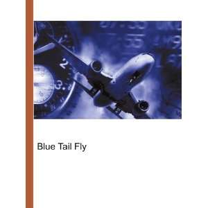  Blue Tail Fly Ronald Cohn Jesse Russell Books