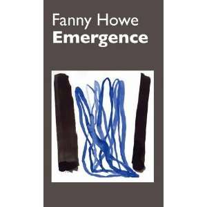  Emergence (9781874400479) Fanny Howe Books
