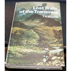  Lost trails of the Transvaal, Thomas Victor Bulpin Books