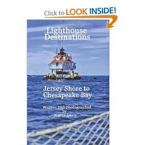  Lighthouse Destinations Jersey Shore To Chesapeake Bay 