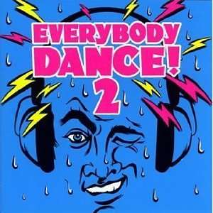  Everybody Dance, Vol. 2 Various Artists Music