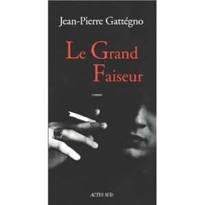  Le grand faiseur: Roman (French Edition) (9782742737109 