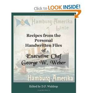 Recipes from the Personal Handwritten Files of Executive 