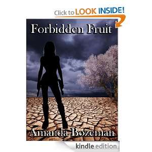 Forbidden Fruit Amanda Bozeman  Kindle Store
