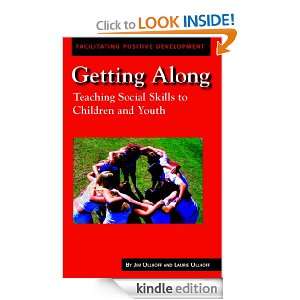 Getting Along Teaching Social Skills to Children and Youth Jim 