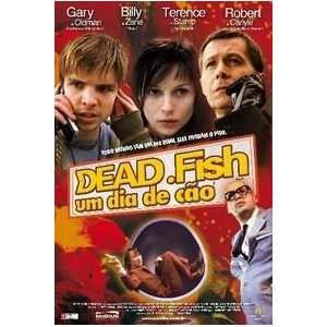  Dead Fish, Um Dia De Cao   Dead Fish (2004) Movies & TV