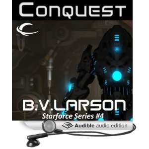  Conquest Star Force, Book 4 (Audible Audio Edition) B. V 