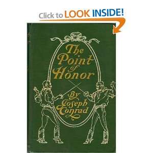  The point of honor A military tale Joseph Conrad Books