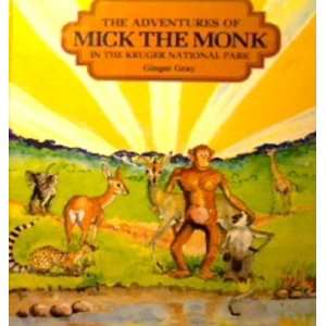   Monk in the Kruger National Park (9780868460215): Ginger Gray: Books