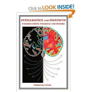 Intelligence and Instincts Understanding Yourself and Others (Spanish 