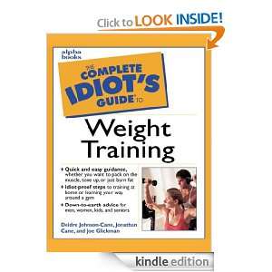 The Complete Idiots Guide to Weight Training: Cane Johns:  