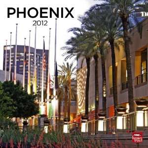  Phoenix 2012 Square 12x12 Wall Calendar (9781421687469 
