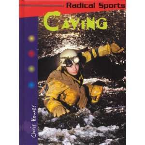  Caving (Radical Sports) (9780431036977) Books