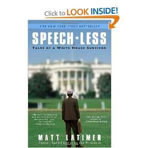   of a White House Survivor (9780307464293) Matthew Latimer Books
