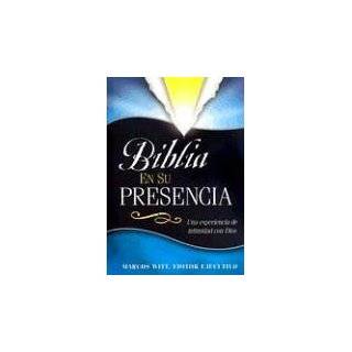 Biblia En Su Presencia H/B (Spanish Edition) by Marcos Witt (Jul 11 