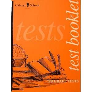  Calvert 3rd Grade Tests   Test Booklet (Comp, spell, phon 
