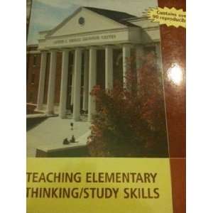  Teaching Elementary Thinking/Study Skills Education 220 