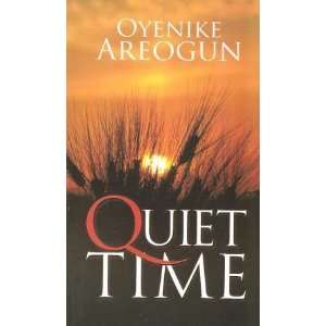  Quiet Time (9789784849975) Oyenike Areogun Books
