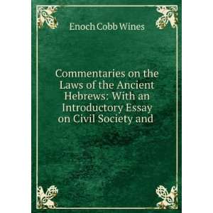  Commentaries on the Laws of the Ancient Hebrews With an 
