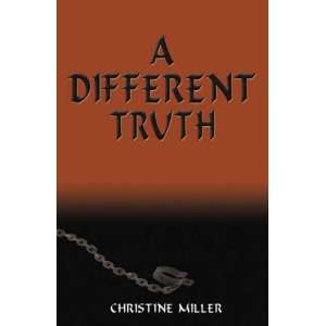  Different Truth (9781906221713) Christine Miller Books