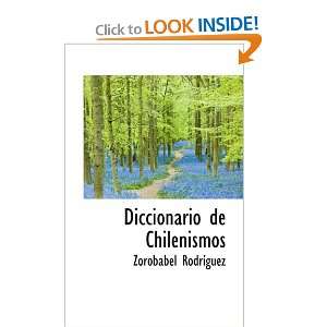  Diccionario de Chilenismos (Spanish Edition 