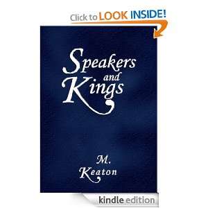 Speakers and Kings M Keaton  Kindle Store
