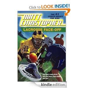 Lacrosse Face Off (Matt Christopher Sports Fiction) Matt Christopher 