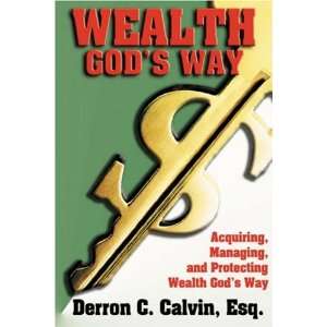  Wealths Gods Way (9781595264152) Derron Calvin Books