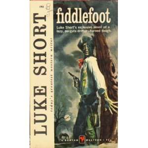  Fiddlefoot Luke Short Books