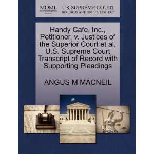 Justices of the Superior Court et al. U.S. Supreme Court 