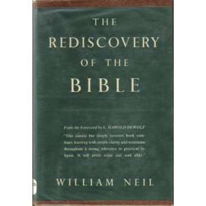  The Rediscovery of the Bible William Neil Books