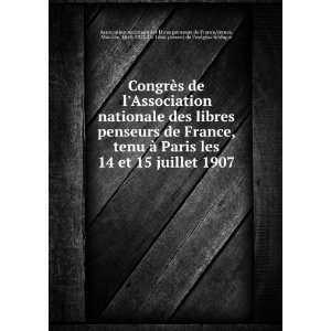  nationale des libres penseurs de France, tenu Ã  Paris les 