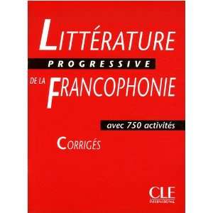  Litterature Progressive de la Francophonie Avec 750 