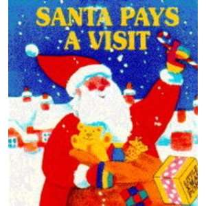  Santa Pays a Visit (Little Christmas Pops) (9781873829615 