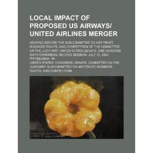  Local impact of proposed US Airways/United Airlines merger 