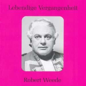 Lebendige Vergangenheit: Robert Weede: Giuseppe Verdi 