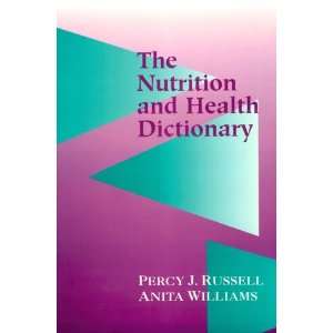  The Nutrition and Health Dictionary (Softcover 
