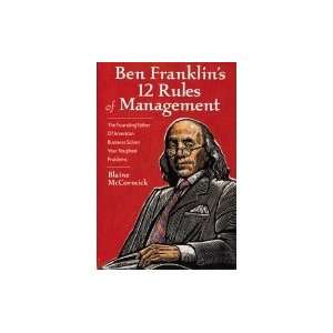  Ben Franklins 12 Rules of Management  The Founding Father 