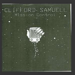  Mission Control Clifford Samuell Music