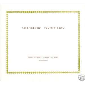  Aurobindo Involution Daren Seymour, Mark Van Hoen Music