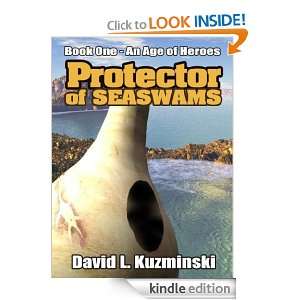 Protector of Seaswams David L. Kuzminski  Kindle Store