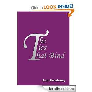  The Ties That Bind eBook Amy Groshong Kindle Store