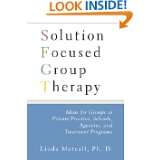 Solution Focused Group Therapy Ideas for Groups in Private Practise 