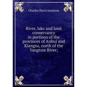  River, lake and land conservancy in portions of the 