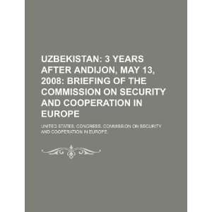  Uzbekistan 3 years after Andijon, May 13, 2008 briefing 