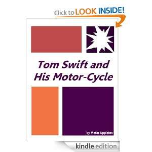 Tom Swift and His Motor Cycle  Full Annotated version Victor 