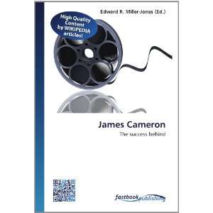  James Cameron The success behind (9786130130060) Edward 