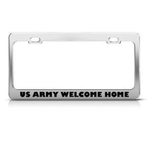 Us Army Welcome Home Military license plate frame Stainless Metal Tag 